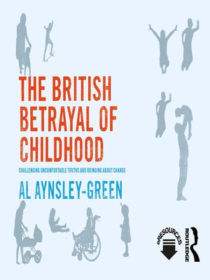 cover image of The British Betrayal of Childhood